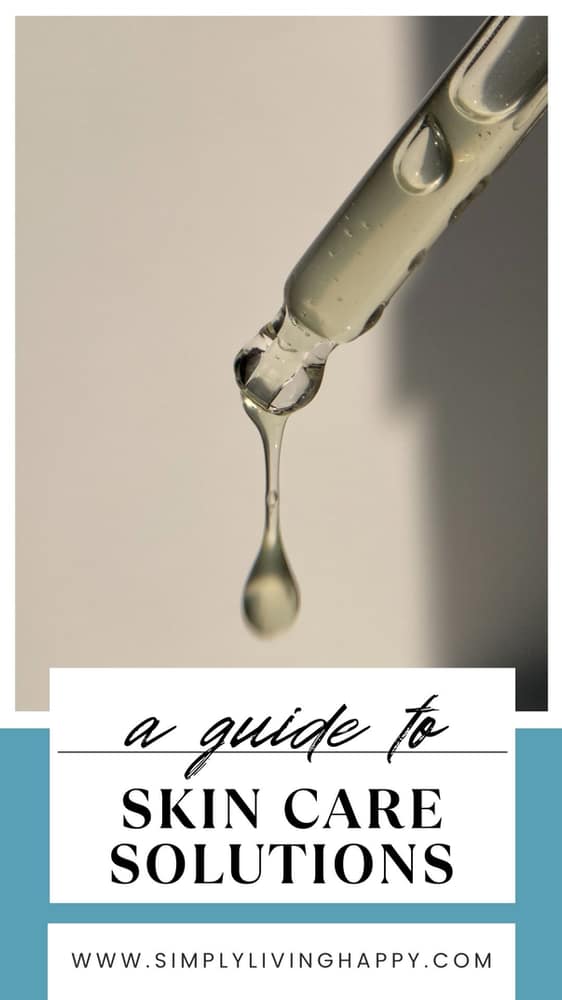 Skin Care Solutions: How to Shop Healthy Skin Products Skin Care Solutions serum dropper
