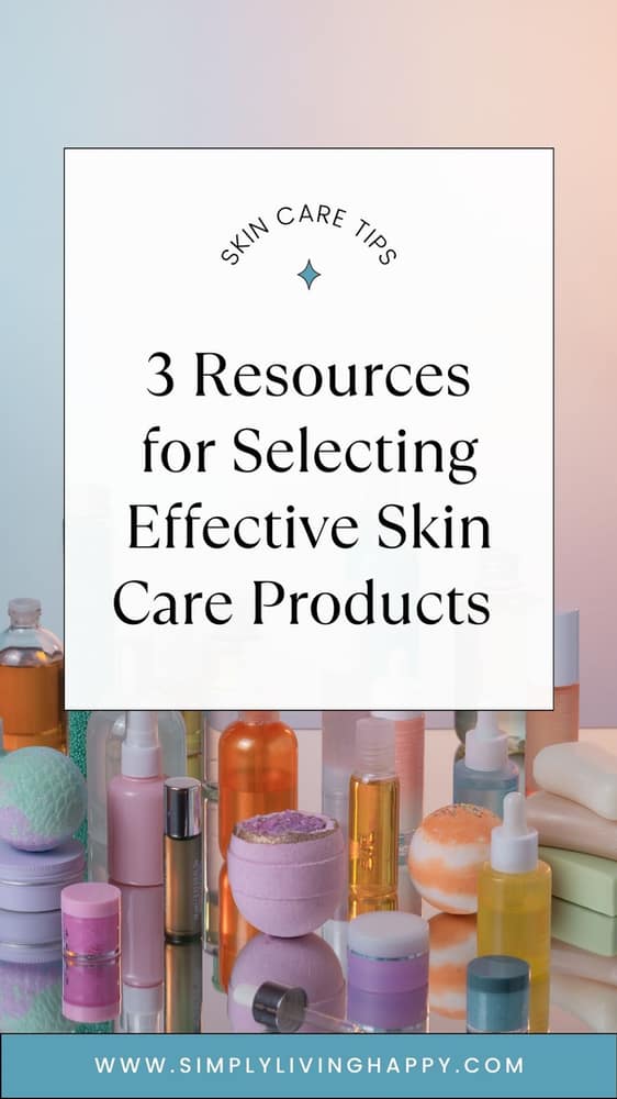 Skin Care Solutions: How to Shop Healthy Skin Products Skin Care Solutions Resources