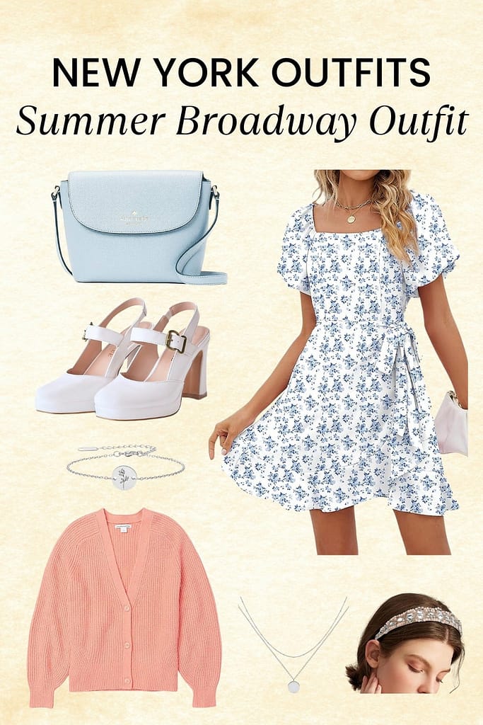 Broadway Dress Code Guide & How to Dress in New York What to wear to a broadway show in summer