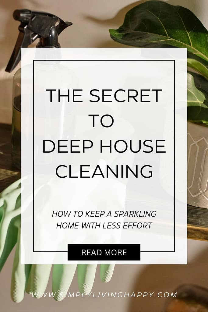 deep house cleaning secrets
